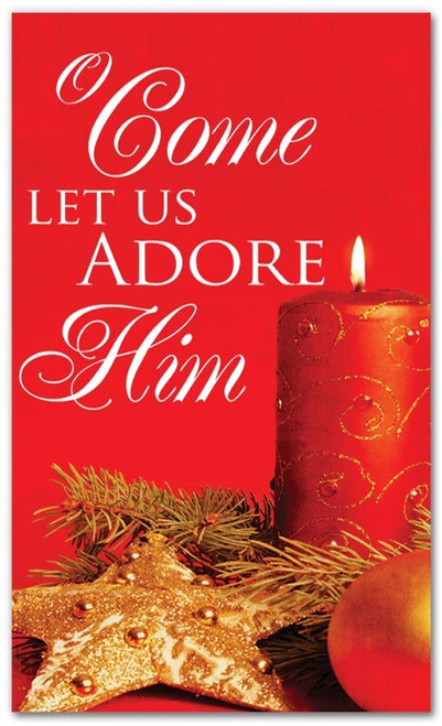 XM034 Come Let Us Adore Him xw