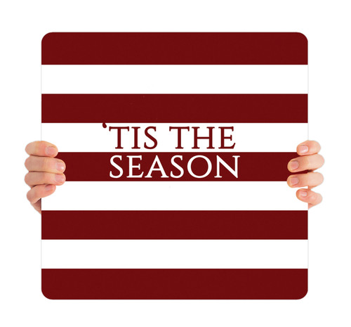 Tis the Season - Handheld Sign - CHH020