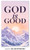 God is Good - Wide layout (3x5, 4x6 options only)