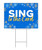 Sing to the Lord Winter Yard Sign
