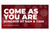 Come As You Are outdoor welcome banner - Bokeh Glow