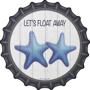 Lets Float Away Wholesale Novelty Metal Bottle Cap Sign