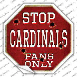 Cardinals Fans Only Baseball Wholesale Novelty Octagon Sticker Decal