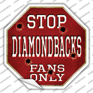 Diamondbacks Fans Only Wholesale Novelty Octagon Sticker Decal