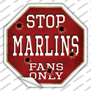 Marlins Fans Only Wholesale Novelty Octagon Sticker Decal