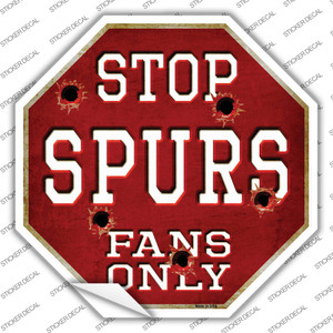 Spurs Fans Only Wholesale Novelty Octagon Sticker Decal