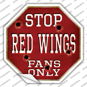 Red Wings Fans Only Wholesale Novelty Octagon Sticker Decal