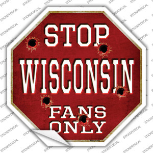 Wisconsin Fans Only Wholesale Novelty Octagon Sticker Decal