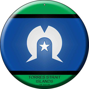 Torres Strait Islands Wholesale Novelty Metal Circular Sign