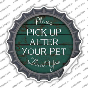 Pick Up After Your Pet Wholesale Novelty Bottle Cap Sticker Decal