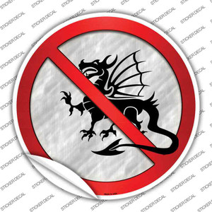 No Dragons Wholesale Novelty Circle Sticker Decal