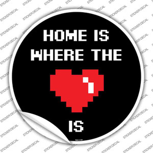 Home Is Where The Heart Is Wholesale Novelty Circle Sticker Decal