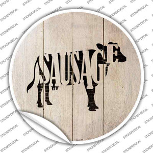 Cows Make Sausage Wholesale Novelty Circle Sticker Decal