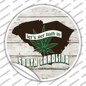 Lets Get High In South Carolina Wholesale Novelty Circle Sticker Decal