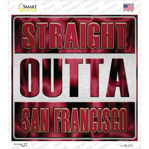 Straight Outta San Francisco Wholesale Novelty Square Sticker Decal