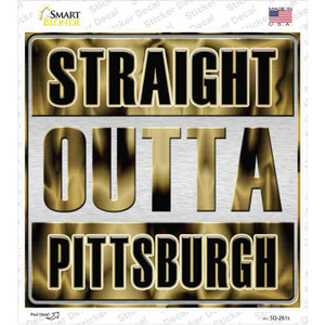 Straight Outta Pittsburgh Gold Wholesale Novelty Square Sticker Decal