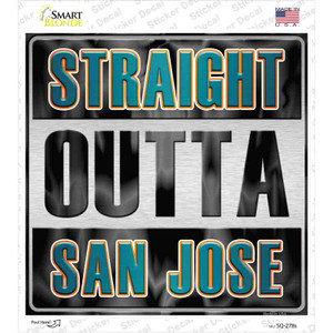 Straight Outta San Jose Wholesale Novelty Square Sticker Decal