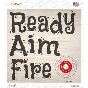 Ready Aim Fire Wholesale Novelty Square Sticker Decal