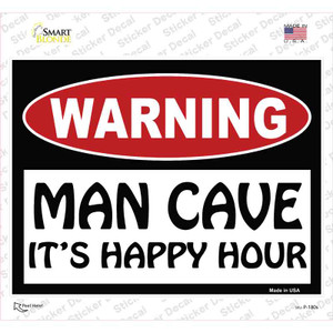 Man Cave Its Happy Hour Wholesale Novelty Rectangle Sticker Decal