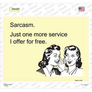 Sarcasm Offer For Free Wholesale Novelty Rectangle Sticker Decal
