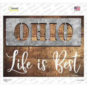 Ohio Stencil Life is Best Wholesale Novelty Rectangle Sticker Decal