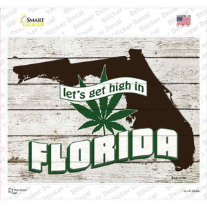 Get High In Florida Wholesale Novelty Rectangle Sticker Decal