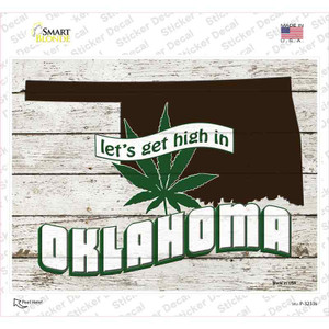 Get High In Oklahoma Wholesale Novelty Rectangle Sticker Decal