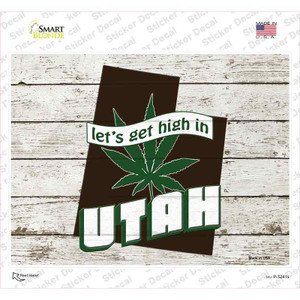 Get High In Utah Wholesale Novelty Rectangle Sticker Decal