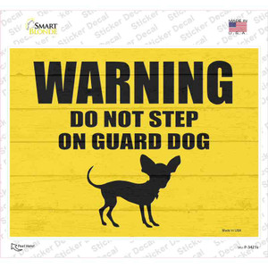 Dont Step On Guard Dog Chihuahua Wholesale Novelty Rectangle Sticker Decal