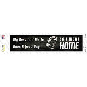 So I Went Home Wholesale Novelty Narrow Sticker Decal