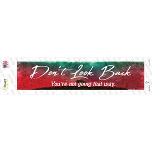 Dont Look Back Wholesale Novelty Narrow Sticker Decal