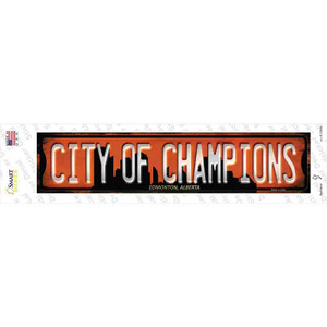 Edmonton Alberta City of Champions Wholesale Novelty Narrow Sticker Decal