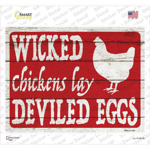 Wicked Chickens Lay Deviled Eggs Wholesale Novelty Rectangle Sticker Decal