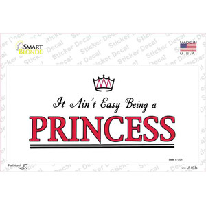 Easy Being A Princess Wholesale Novelty Sticker Decal