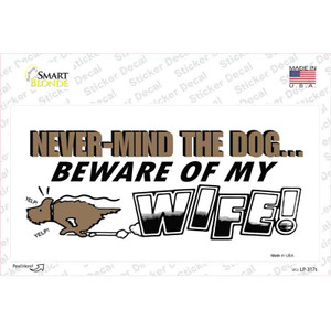 Beware Of My Wife Wholesale Novelty Sticker Decal