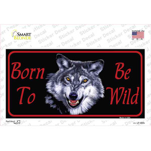 Born To Be Wild Wholesale Novelty Sticker Decal