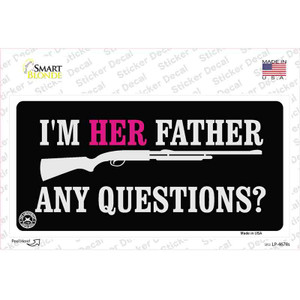 Im Her Father Wholesale Novelty Sticker Decal