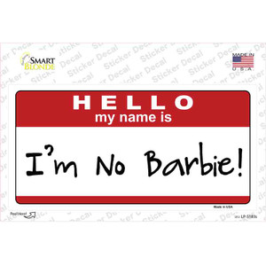 Im No Barbie Wholesale Novelty Sticker Decal