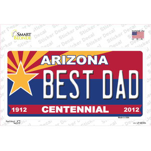 Arizona Centennial Best Dad Wholesale Novelty Sticker Decal