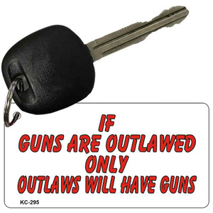 Guns Are Outlawed Wholesale Novelty Key Chain