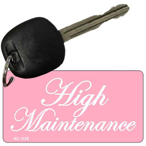 High Maintenance Wholesale Novelty Key Chain
