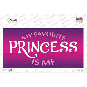 My Favorite Princess Is Me Wholesale Novelty Sticker Decal