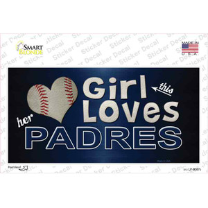 This Girl Loves Her Padres Wholesale Novelty Sticker Decal