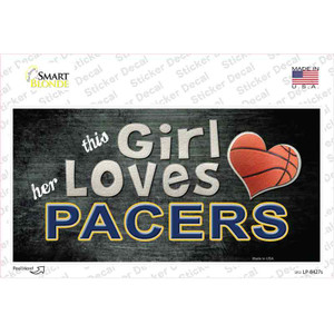 This Girl Loves Her Pacers Wholesale Novelty Sticker Decal