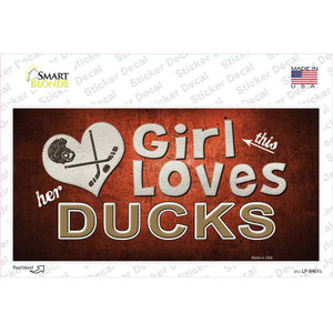 This Girl Loves Her Ducks Wholesale Novelty Sticker Decal