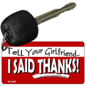 Tell Your Girlfriend Thanks Wholesale Novelty Key Chain