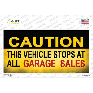 Caution Stops At Garage Sales Wholesale Novelty Sticker Decal