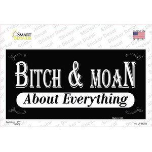 Bitch And Moan Wholesale Novelty Sticker Decal