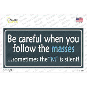 Be Careful Wholesale Novelty Sticker Decal