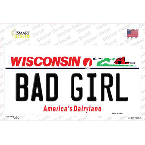 Bad Girl Wisconsin Wholesale Novelty Sticker Decal